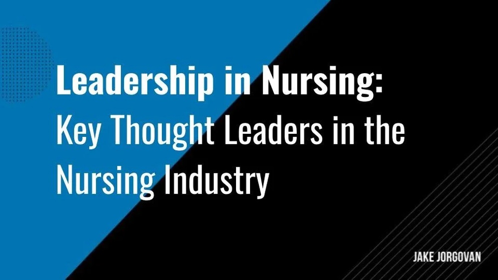 Thought Leadership in Nursing: Transforming Care with Innovation